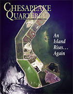 issue cover - A 2012 aerial shot of the reconstructed Poplar Island in the Chesapeake Bay shows the island's perimeter, which consists of boulders piled 10 feet high. A network of dikes separates marsh sections or "cells." Two natural islands, Jefferson and Coaches, lie to the right of Poplar; Credit: U.S. Army Corps of Engineers.