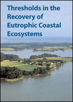 Cover of Thresholds in the Recovery of Eutrophic Coastal Ecosystems