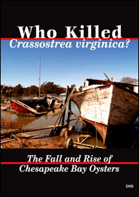 Who Killed Crassostrea virginicas DVD cover