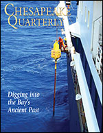issue cover - On board the RV Marion Dufresne, a French research vessel, a deck worker gets ready to drop the giant Calypso corer, a sampling device that can drive deep into the bottom of the Chesapeake Bay. Photograph, Jenney Hall.