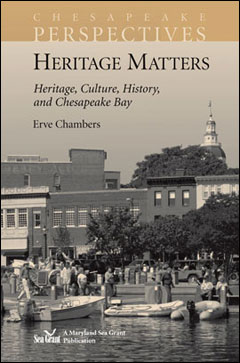 Cover of Chesapeake Perspectives: Heritage Matters
